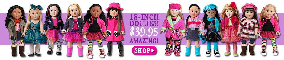 18-inch Dollies for only $39.95 - AMAZING!